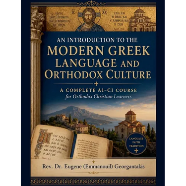 An Introduction to the Modern Greek Language and Orthodox Culture
