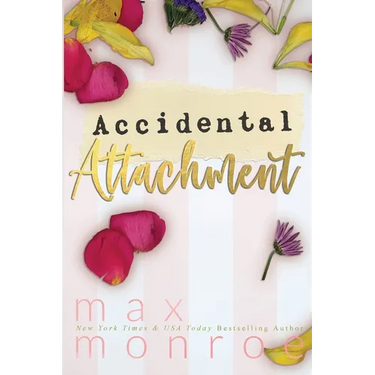 Accidental Attachment