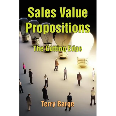 Sales Value Propositions: The Cutting Edge