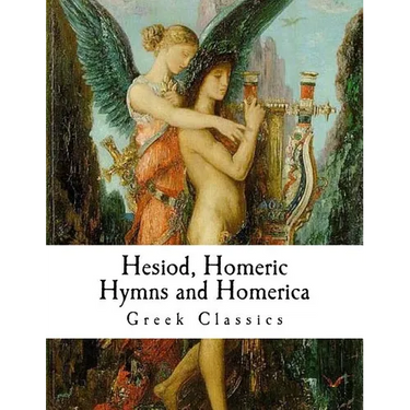 Hesiod, Homeric Hymns and Homerica: Homer