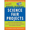 More Award-Winning Science Fair Projects