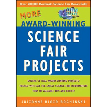 More Award-Winning Science Fair Projects