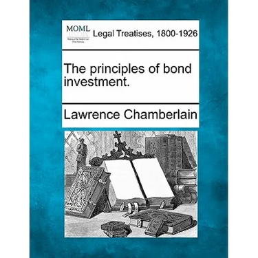The principles of bond investment.