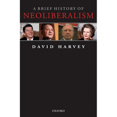 A Brief History of Neoliberalism