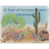 12 Days of Sonoran Desert Christmas