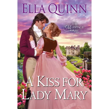 A Kiss for Lady Mary