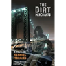 The Dirt Merchants: Highwaymen Edition