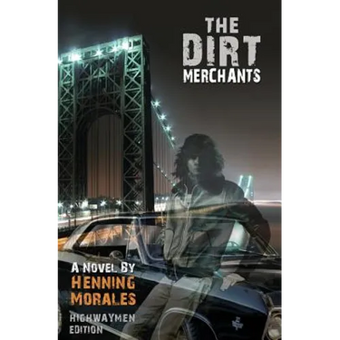 The Dirt Merchants: Highwaymen Edition