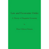 Law and Economic Order: A Theory of Requisite Economy