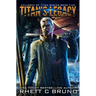 Titan's Legacy: A Science Fiction Thriller (Children of Titan Book 5)