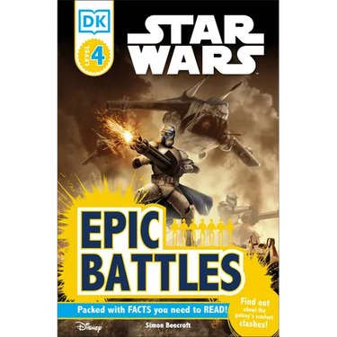 DK Readers L4: Star Wars: Epic Battles: Find Out about the Galaxy's Scariest Clashes!