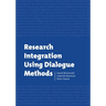 Research Integration Using Dialogue Methods