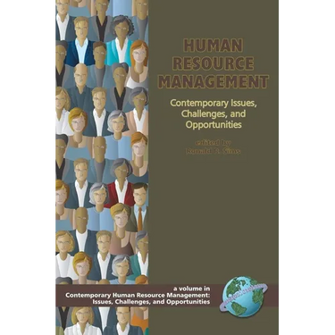 Human Resource Management: Contemporary Issues, Challenges, and Opportunities