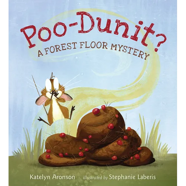 Poo-Dunit?: A Forest Floor Mystery
