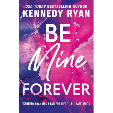 Be Mine Forever