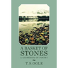A Basket of Stones: A Gathering of Poetry