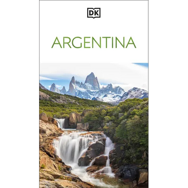 DK Argentina: Must-See Sights. Culture & History. Detailed Maps & Tours. Covers Buenos Aires, Patagonia, Mendoza, & More