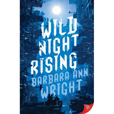 Wild Night Rising