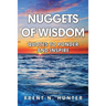 Nuggets of Wisdom: Quotes to Ponder and Inspire