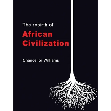 The Rebirth of African Civilization