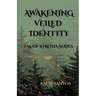 Awakening Veiled Identity