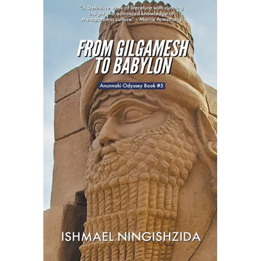 From Gilgamesh to Babylon