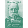 The Lion of Janina: The Last Days of the Janissaries
