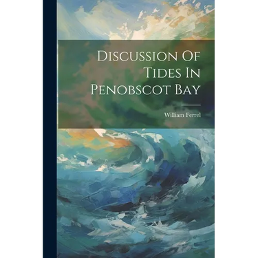 Discussion Of Tides In Penobscot Bay