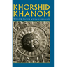 Khorshid Khanom: A Study in the Origin and Development of the Shir-o Khorshid Motif