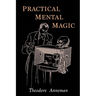 Practical Mental Magic