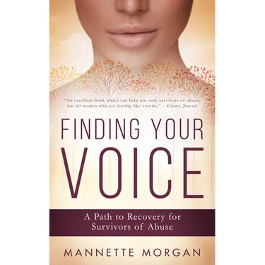 Finding Your Voice: A Path to Recovery for Survivors of Abuse