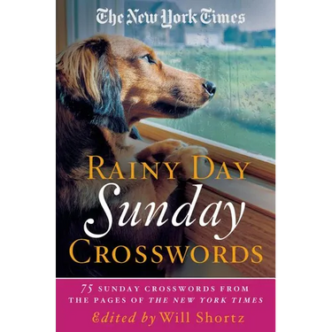 The New York Times Rainy Day Sunday Crosswords: 75 Sunday Puzzles from the Pages of the New York Times