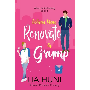 When You Renovate a Grump