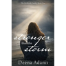 Stronger than the Storm