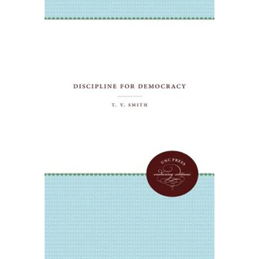 Discipline for Democracy