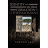 Identity and Moral Formation in 1 Thessalonians