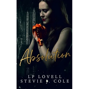 Absolution: A Dark Romance Novel