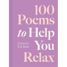 100 Poems to Help You Relax