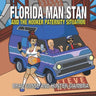 Florida Man Stan: And the hooker paternity situation