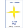 Two Sisters Times Two