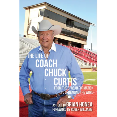 The Life of Coach Chuck Curtis: From the Spread Formation to Spreading the Word