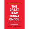 The Great Team Turnaround: How to unlock growth using PVTV(TM) and The Great Game of Business(TM)