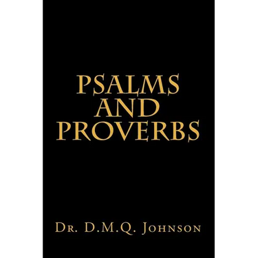 Psalms and Proverbs