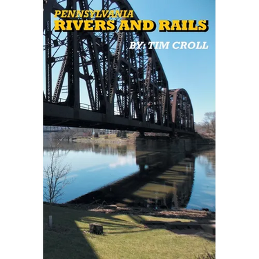 Pennsylvania Rivers and Rails