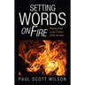 Setting Words On Fire
