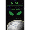 W.IS.E. World Interplanetary Space Exploration: Frozen World