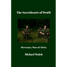 The Sweethearts of Death: Mercenary Wars of Africa