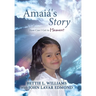Amaiá's Story: How Can I Get to Heaven?