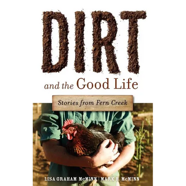 Dirt and the Good Life