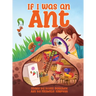 If I Was an Ant